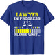 Graduation Party Lawyer in Progress Law School Student T-Shirt - T-Shirt | Royal