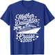 Mother and Daughter Cruise 2025 Funny Mom Daughter Trip 2025 T-Shirt - T-Shirt | Royal