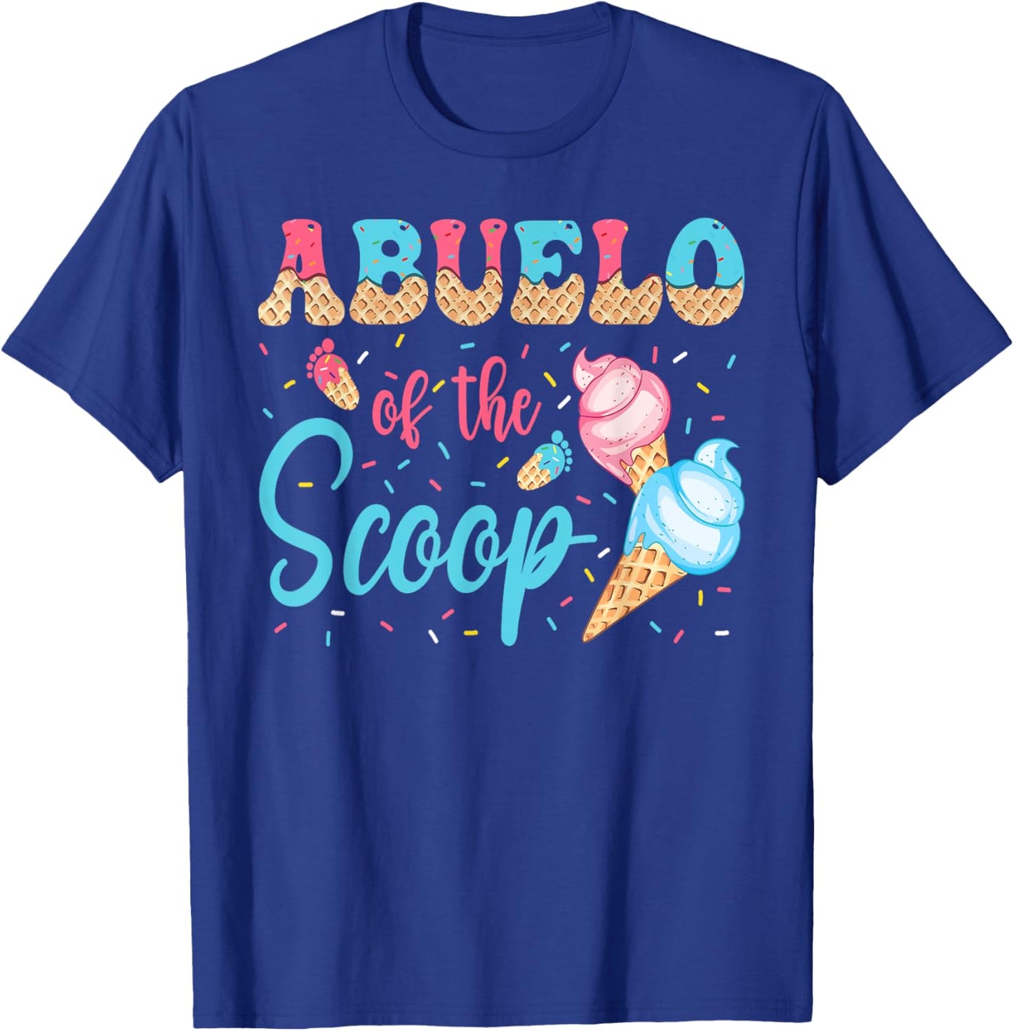 Abuelo Of The Scoop Ice Cream Gender Reveal Baby Shower T-Shirt - T-Shirt | Royal
