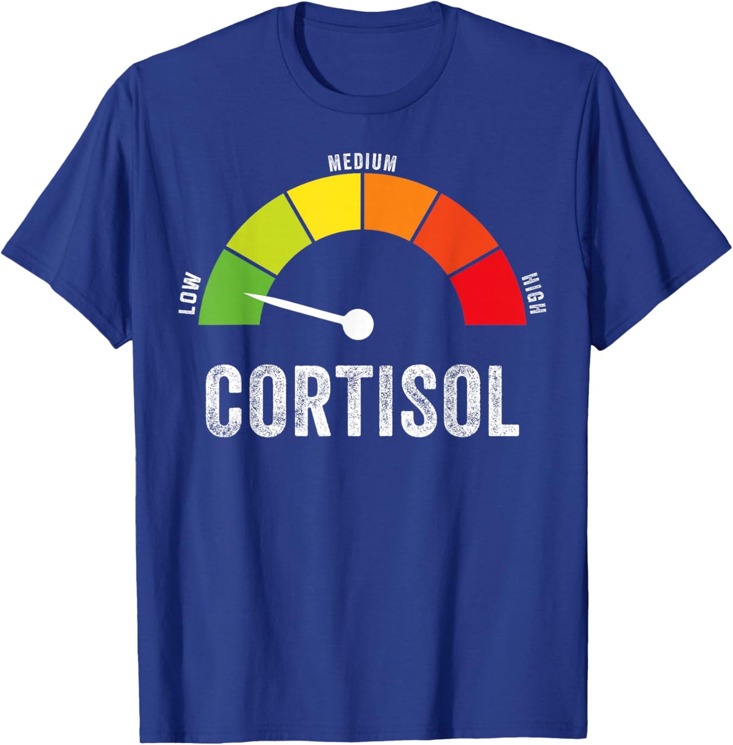 Low Cortisol Levels Meme T-Shirt - T-Shirt | Royal