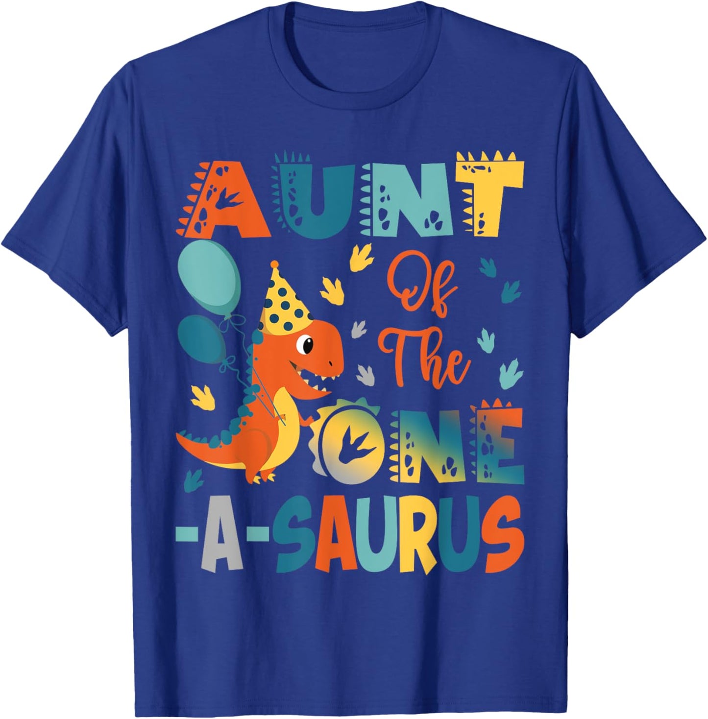 Aunt Of The One-A-Saurus 2Nd Birthday Dinosaur Party T-Shirt - T-Shirt | Royal