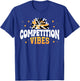 Competition Vibes Cheer Comp Day Cheerleader Competition Day T-Shirt - T-Shirt | Royal