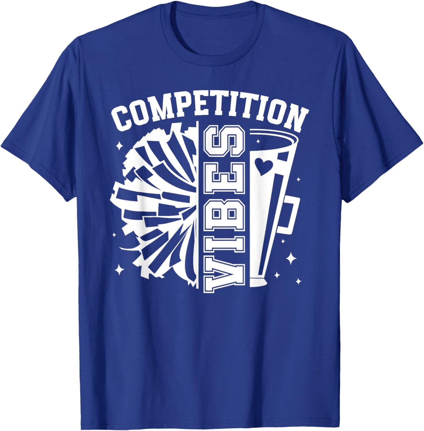 Competition Vibes Cheer Comp Day Cheerleader Competition Day T-Shirt - T-Shirt | Royal