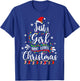 Merry Christmas Just A Girl Who Loves Christmas Tree Xmas T-Shirt - T-Shirt | Royal