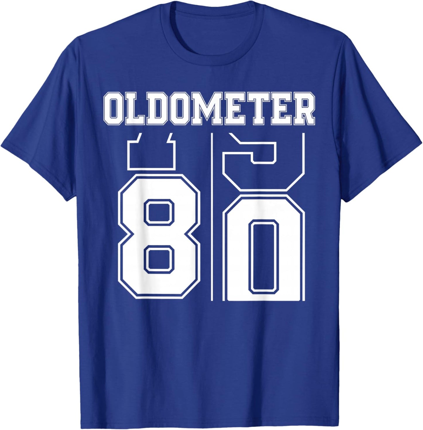 Oldometer 79-80 80th Birthday Sport Text 80 Year Old T-Shirt - T-Shirt | Royal
