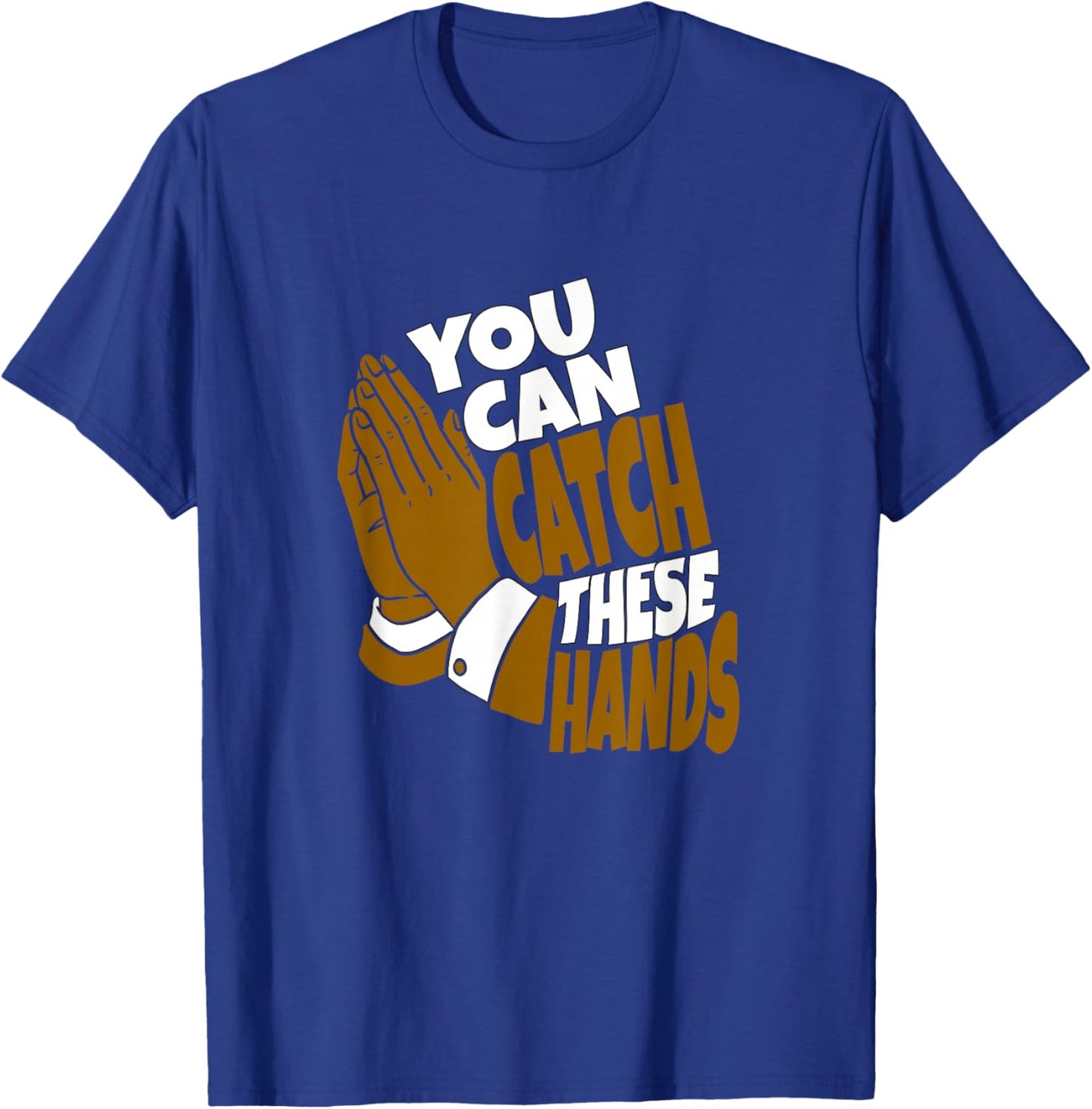 Brown Color Catch Hands Brown Graphic T-Shirt - T-Shirt | Royal