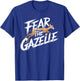 Fear The GAZELLE GAZELLES T-Shirt - T-Shirt | Royal
