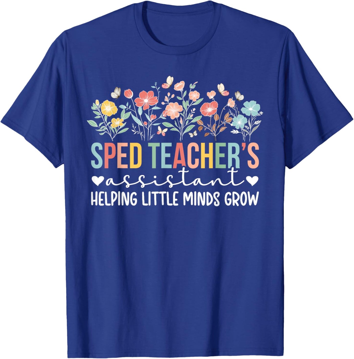 SPED Teacher's Assistant Best SPED Teacher Assistant T-Shirt - T-Shirt | Royal