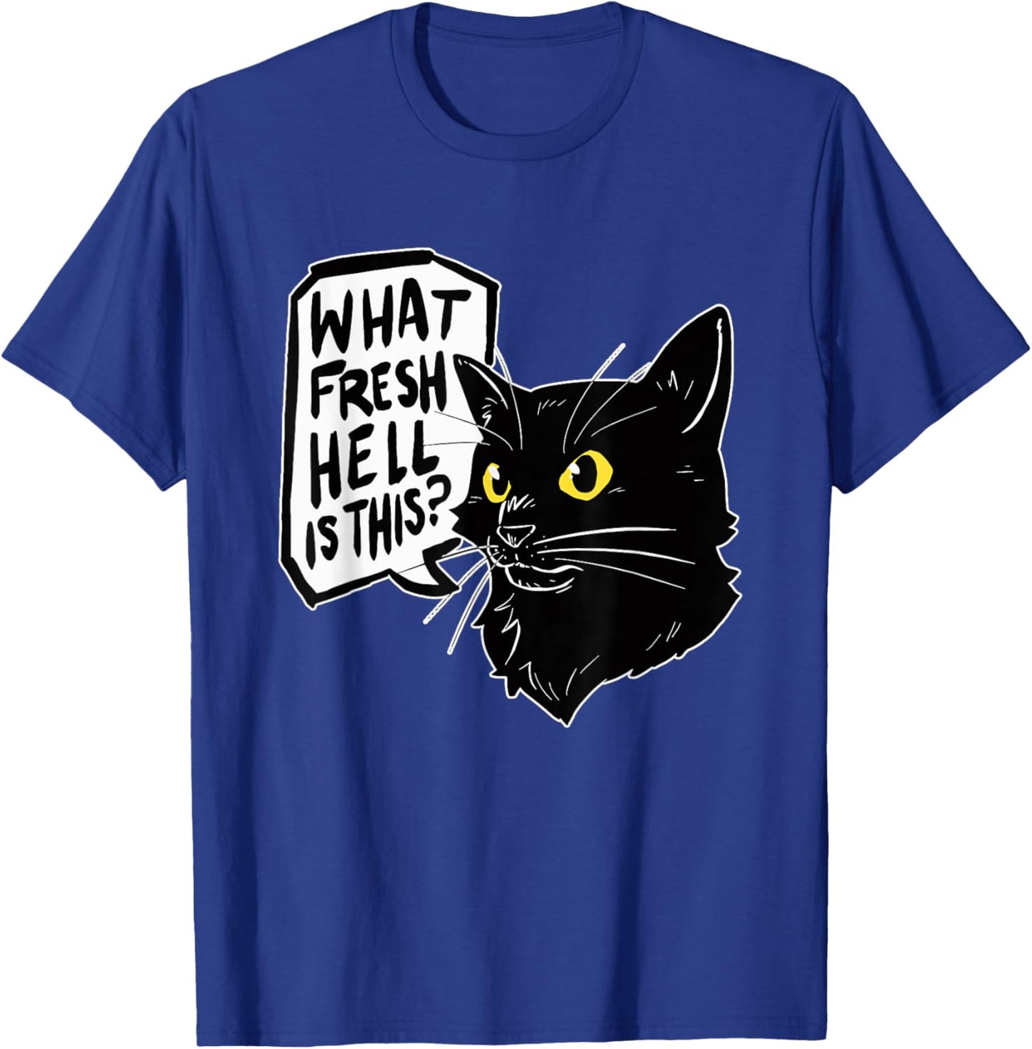 What Fresh Hell Is This Black Classic Fit T-Shirt - T-Shirt | Royal