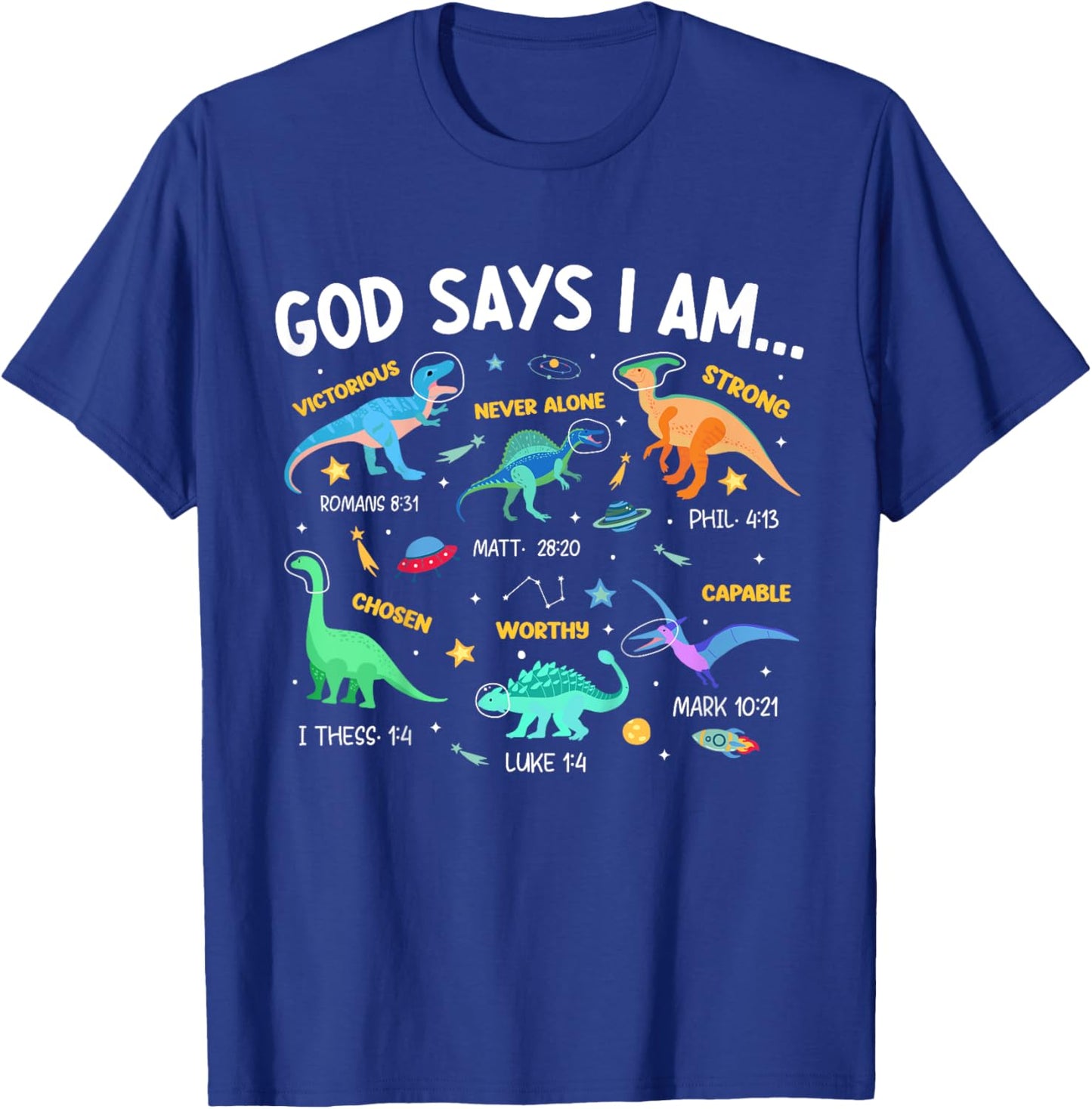Kids Christian Lovers God Says I Am Space Dinosaur Kids Jesus T-Shirt - T-Shirt | Royal