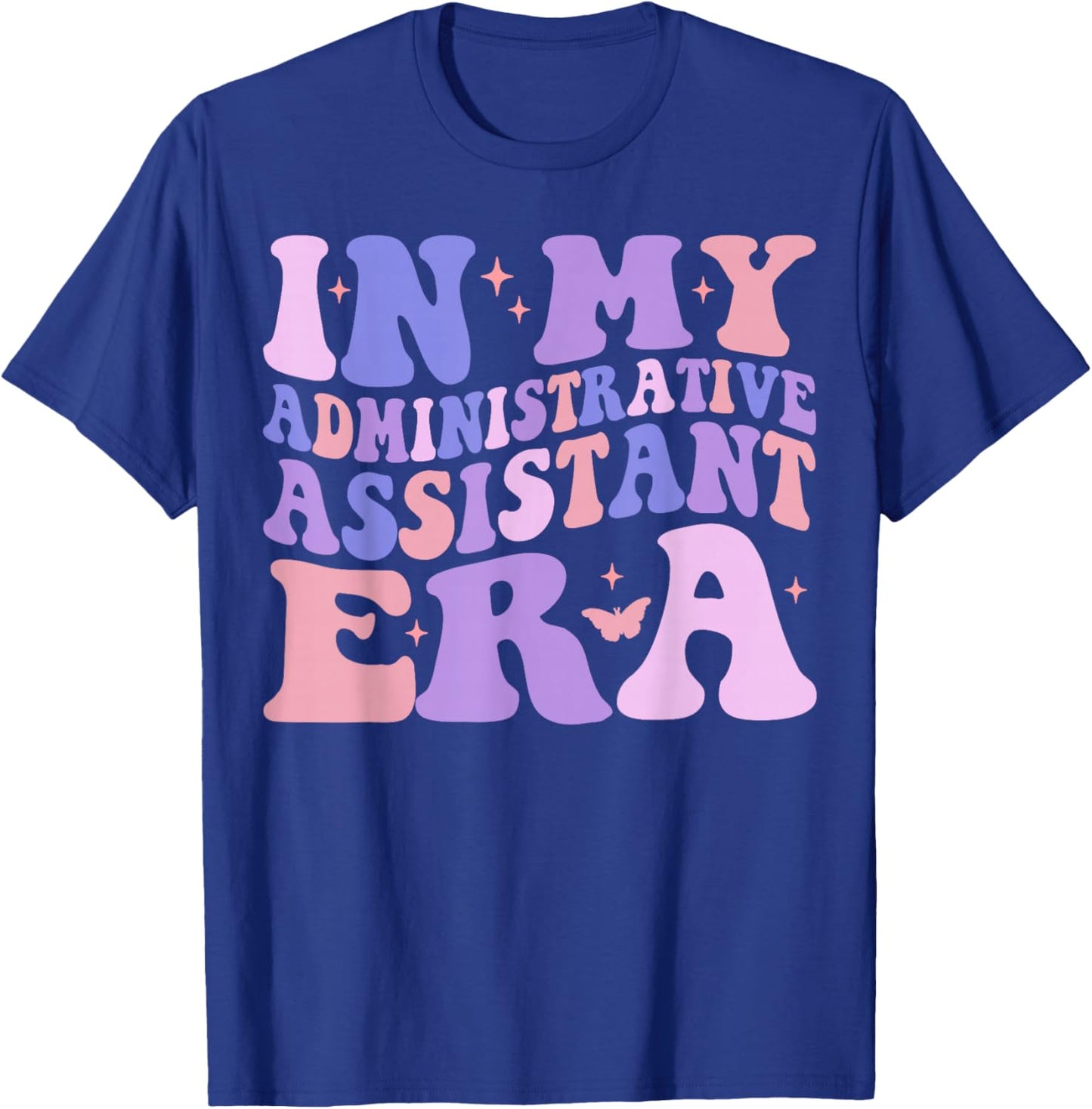 In My Administrative Assistant Era Funny Admin Assistant T-Shirt - T-Shirt | Royal