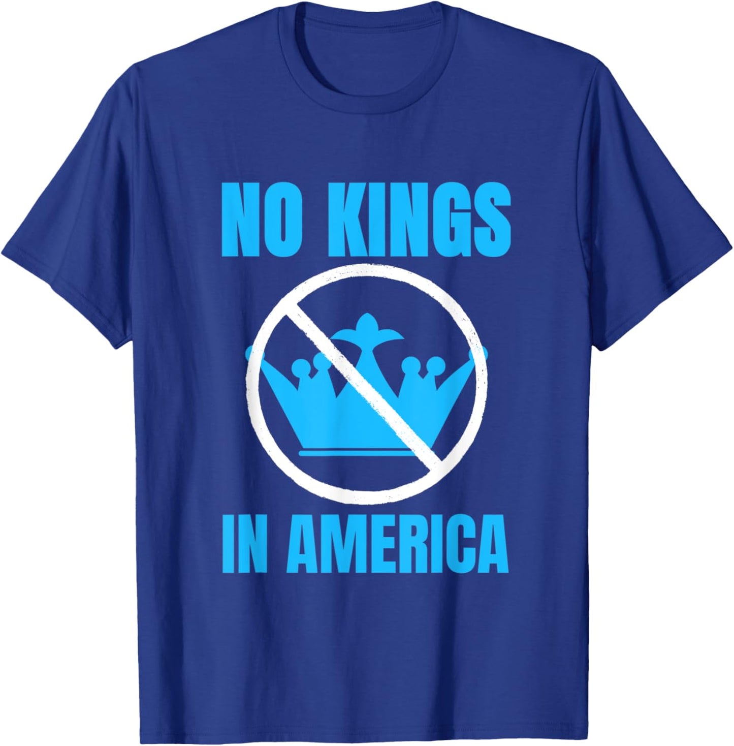 No Kings In America Democracy Court Ruling Saying T-Shirt - T-Shirt | Royal
