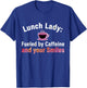 Lunch Lady Fueled by Caffeine & Smiles Funny Lunch Lady T-Shirt - T-Shirt | Royal
