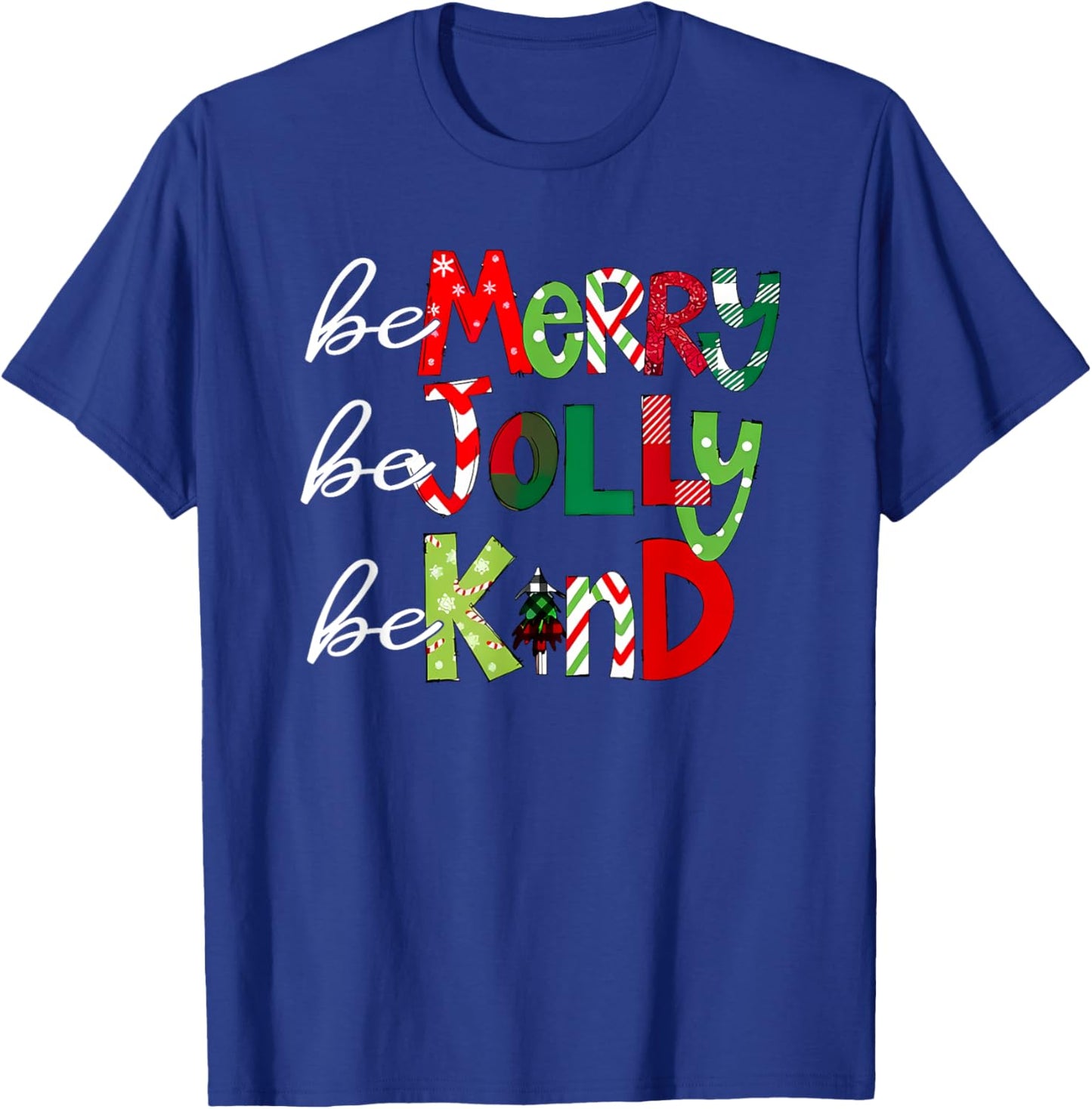 Be Merry Be Jolly Be Kind Teacher Christmas T-Shirt - T-Shirt | Royal