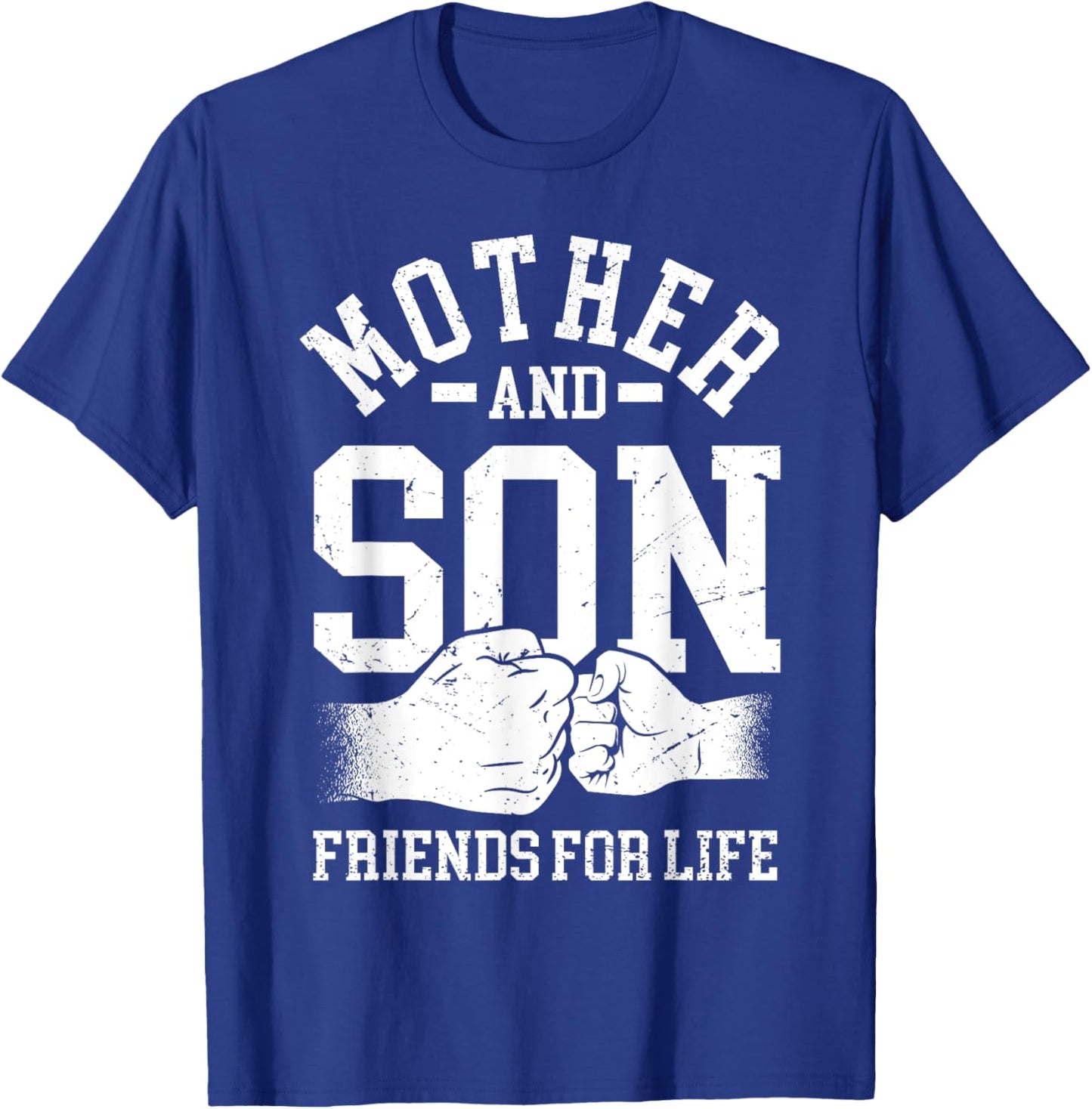 Mother And Son Friends For Life Mom Matching Mother Son T-Shirt - T-Shirt | Royal