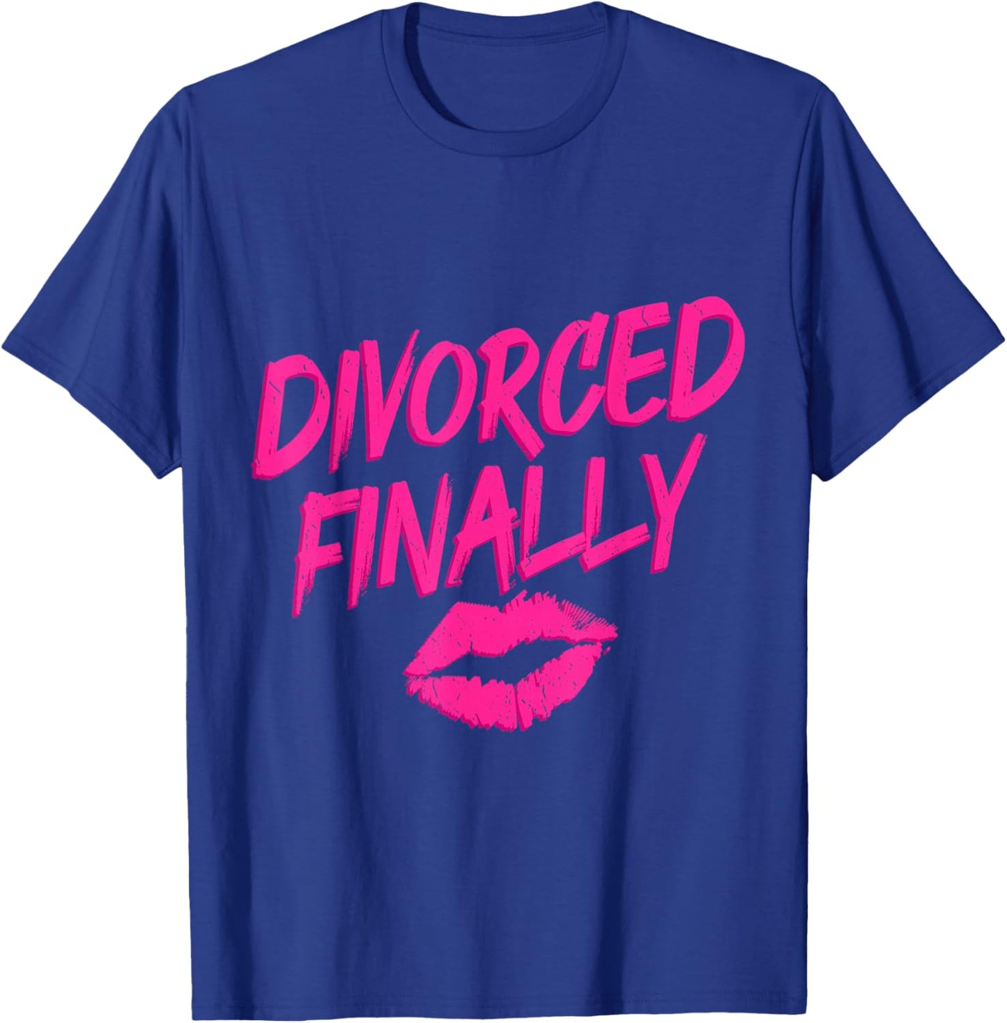 Divorce Women Divorced Finally Ex Wife T-Shirt - T-Shirt | Royal