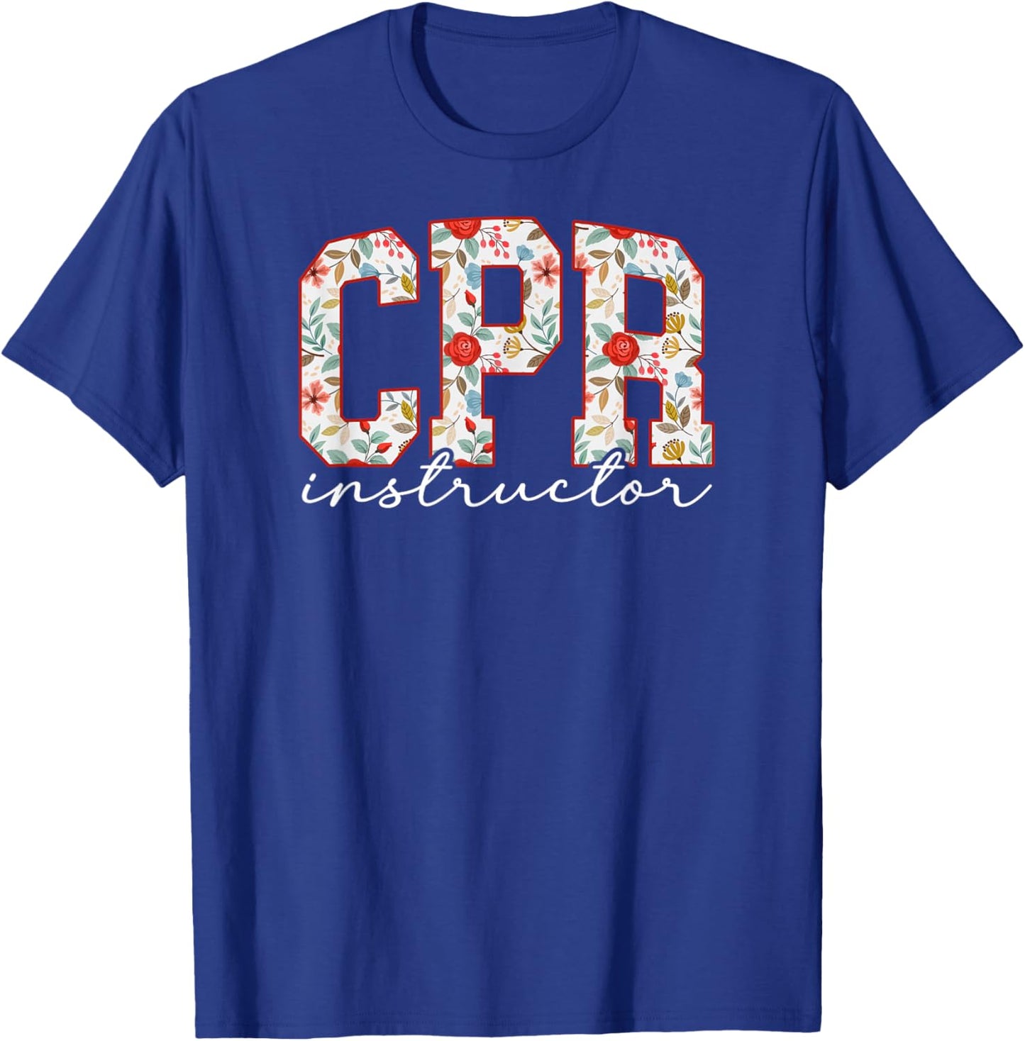 CPR Instructor Boho CPR Instructors CPR Trainer T-Shirt - T-Shirt | Royal