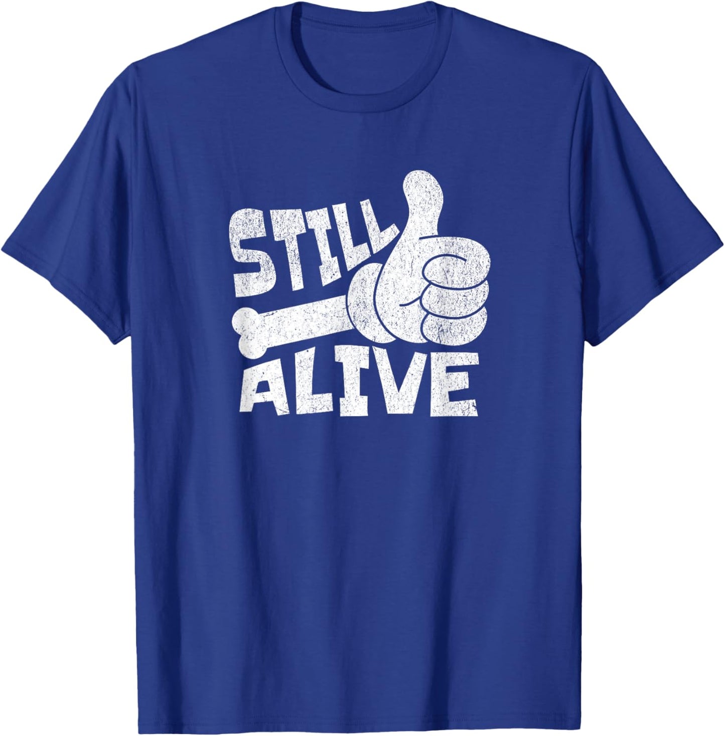 Still Alive Skeleton Hand Dark Humor Graphic T-Shirt - T-Shirt | Royal
