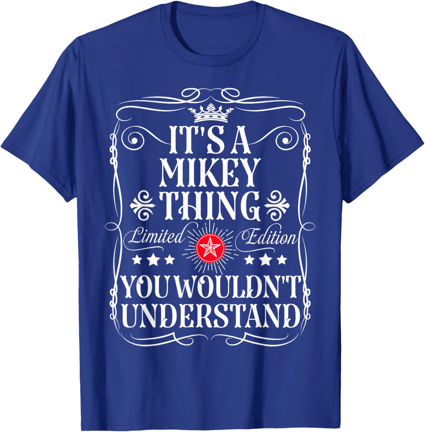 Funny Vintage Mikey Name And Gifts Mikey Name Its A Mikey Thing You Wouldn't Understand -Adults -Kids Black Short Sleeve Small T-Shirt - T-Shirt | Royal