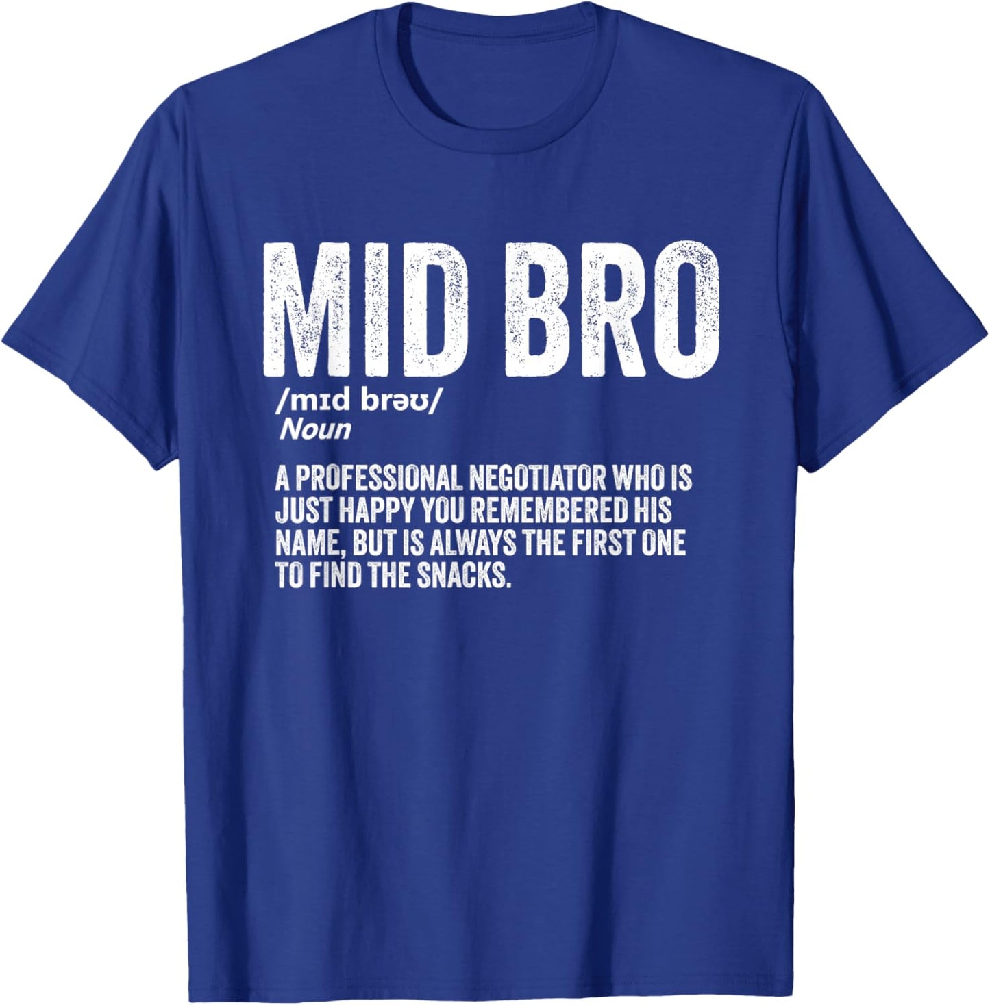Middle Brother Funny Sibling Humor Mid Bro Definition T-Shirt - T-Shirt | Royal