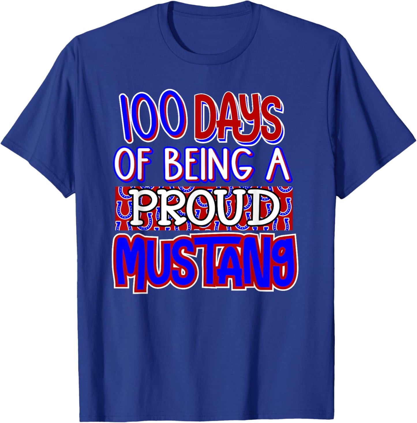100 Days of School Mustangs Elementary Teacher Mustang pride T-Shirt - T-Shirt | Royal