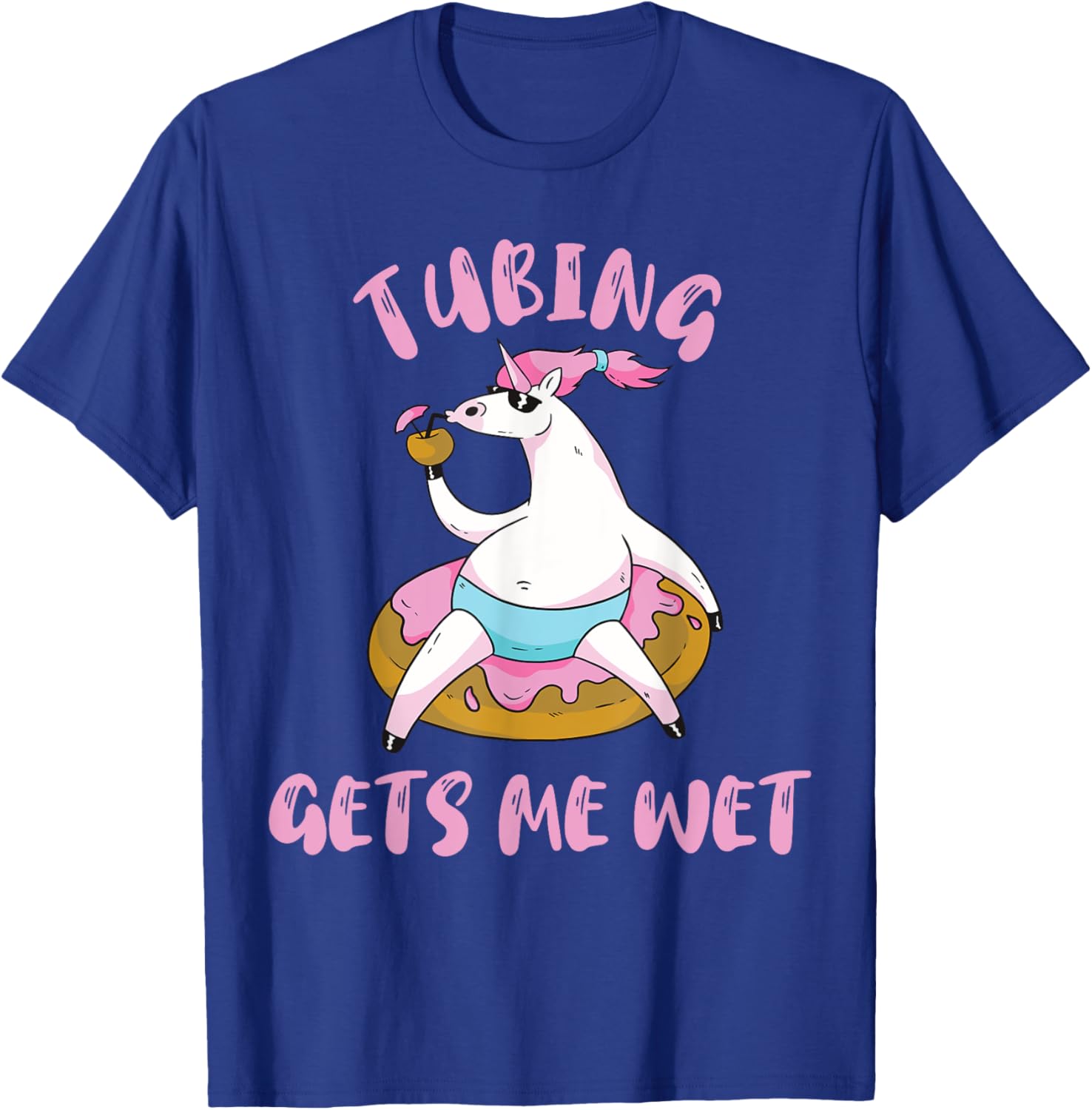 River Tubing Unicorn Tubing Get's Me Wet Summer Float Trip Men Women T-Shirt - T-Shirt | Royal