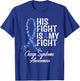 Charge Syndrome Awareness His Fight Is My Warrior Support T-Shirt - T-Shirt | Royal
