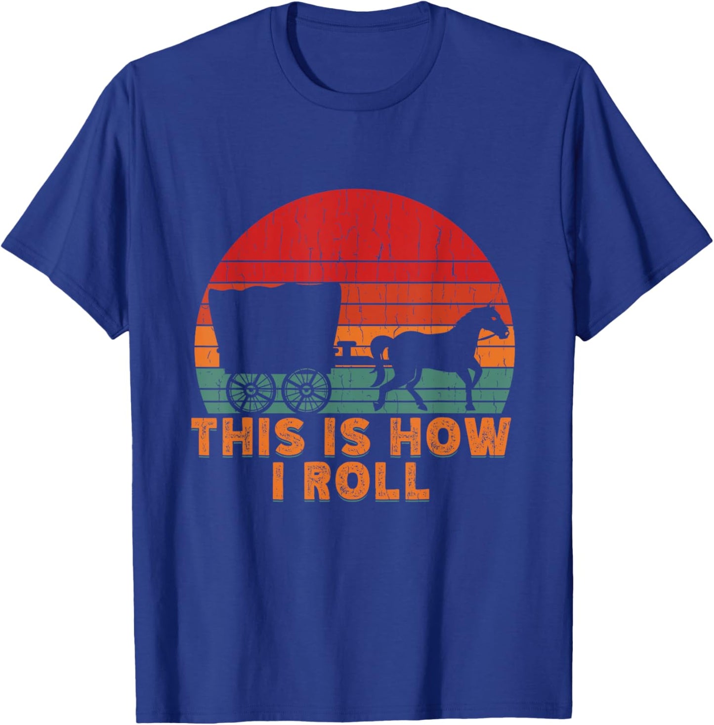 Funny Amish Horse & Buggy This Is How I Roll Lancaster T-Shirt - T-Shirt | Royal