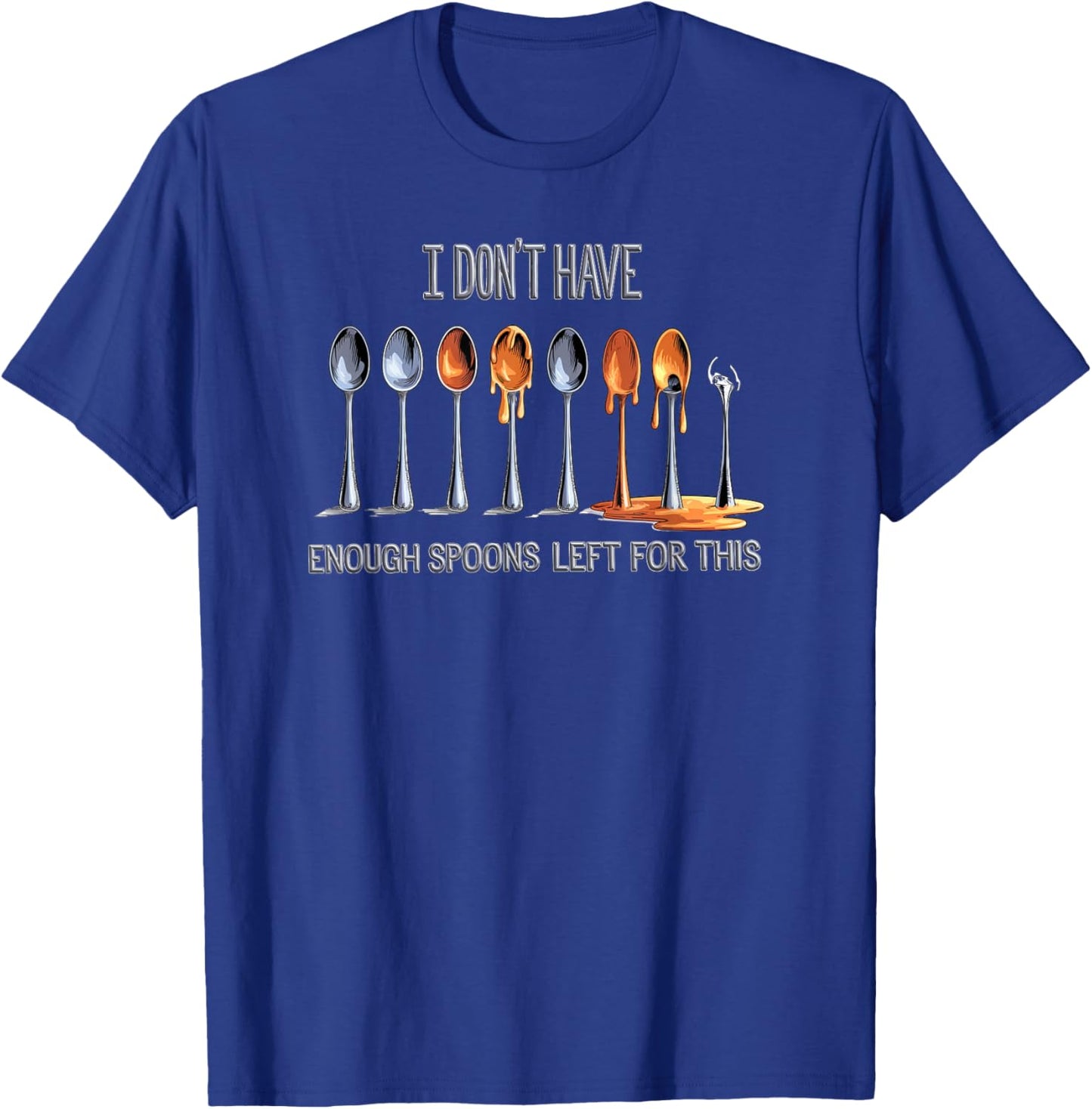 Spoon Theory Chronic Illness Energy Management T-Shirt - T-Shirt | Royal