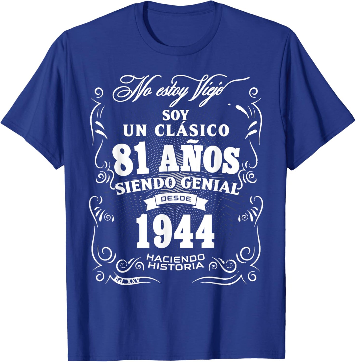 81st Birthday gift in Spanish Regalo cumpleanos 81 T-Shirt - T-Shirt | Royal