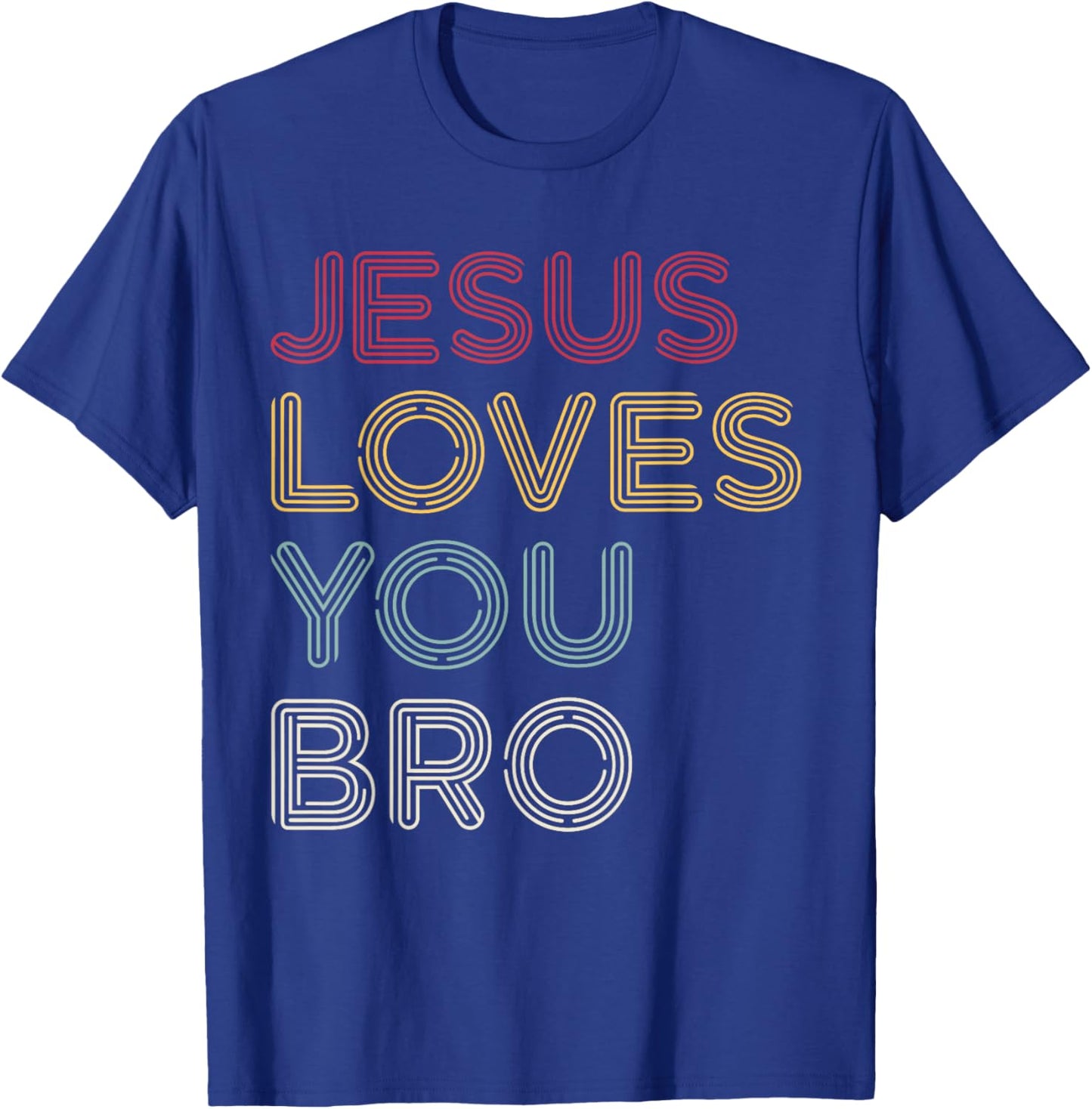 Retro Jesus Loves You Bro, Funny Christian Faith T-Shirt - T-Shirt | Royal