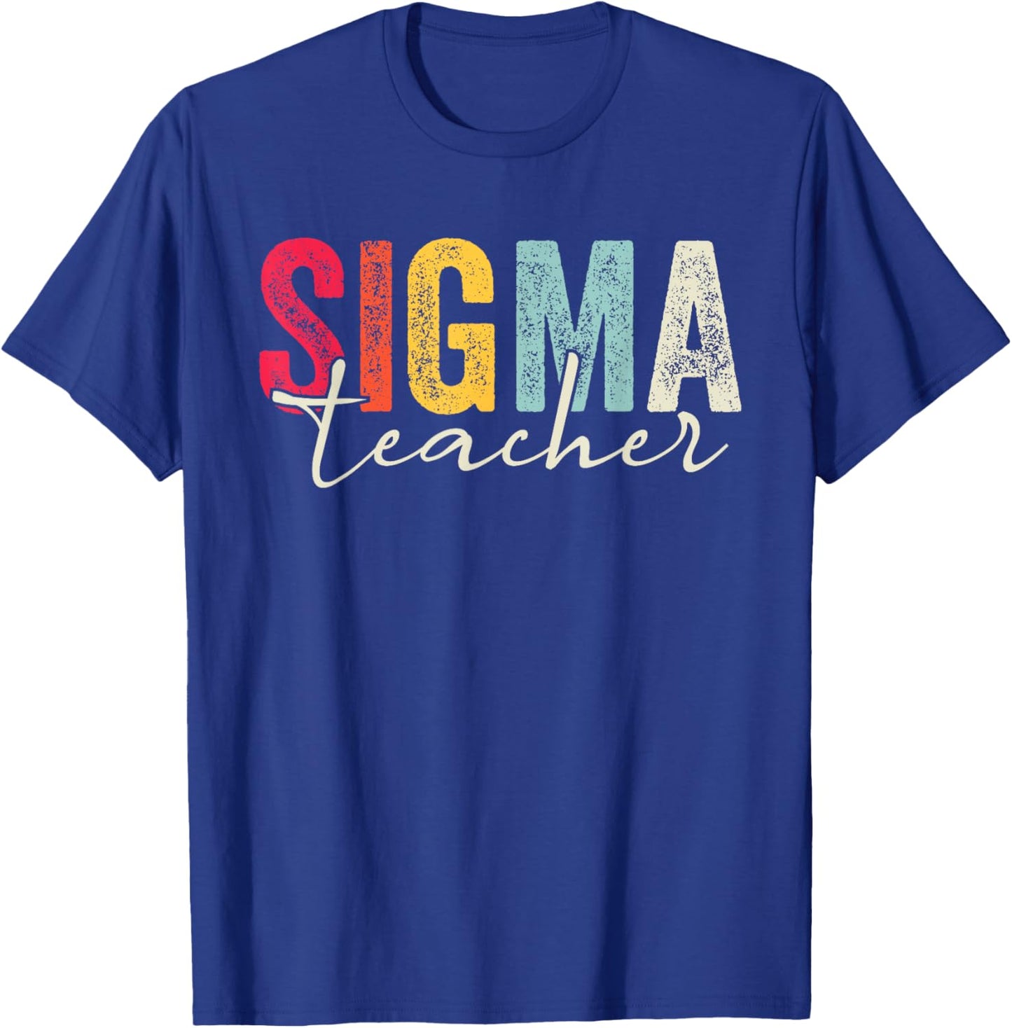 Retro Vintage Sigma Teacher Funny Teacher Sayings Sigma Meme T-Shirt - T-Shirt | Royal