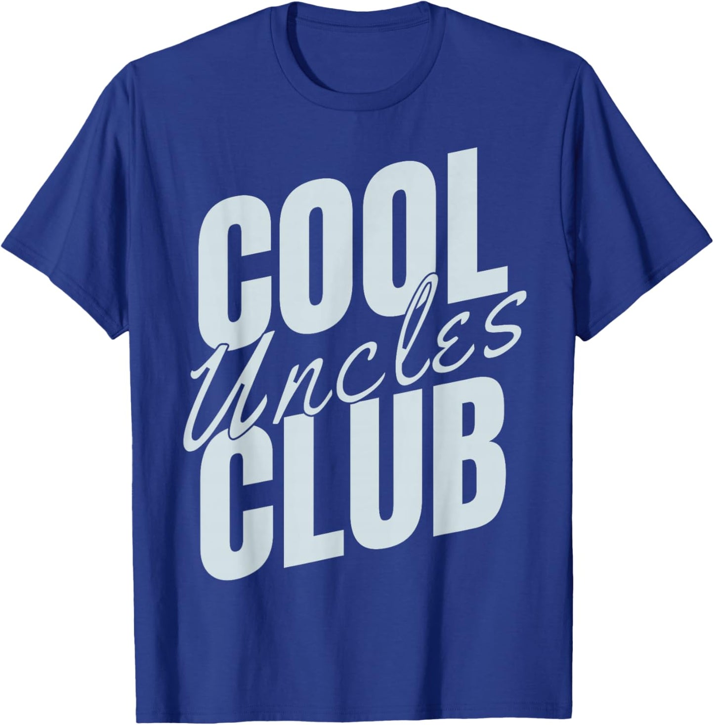Cool Uncles Club Bold Text Design T-Shirt - T-Shirt | Royal