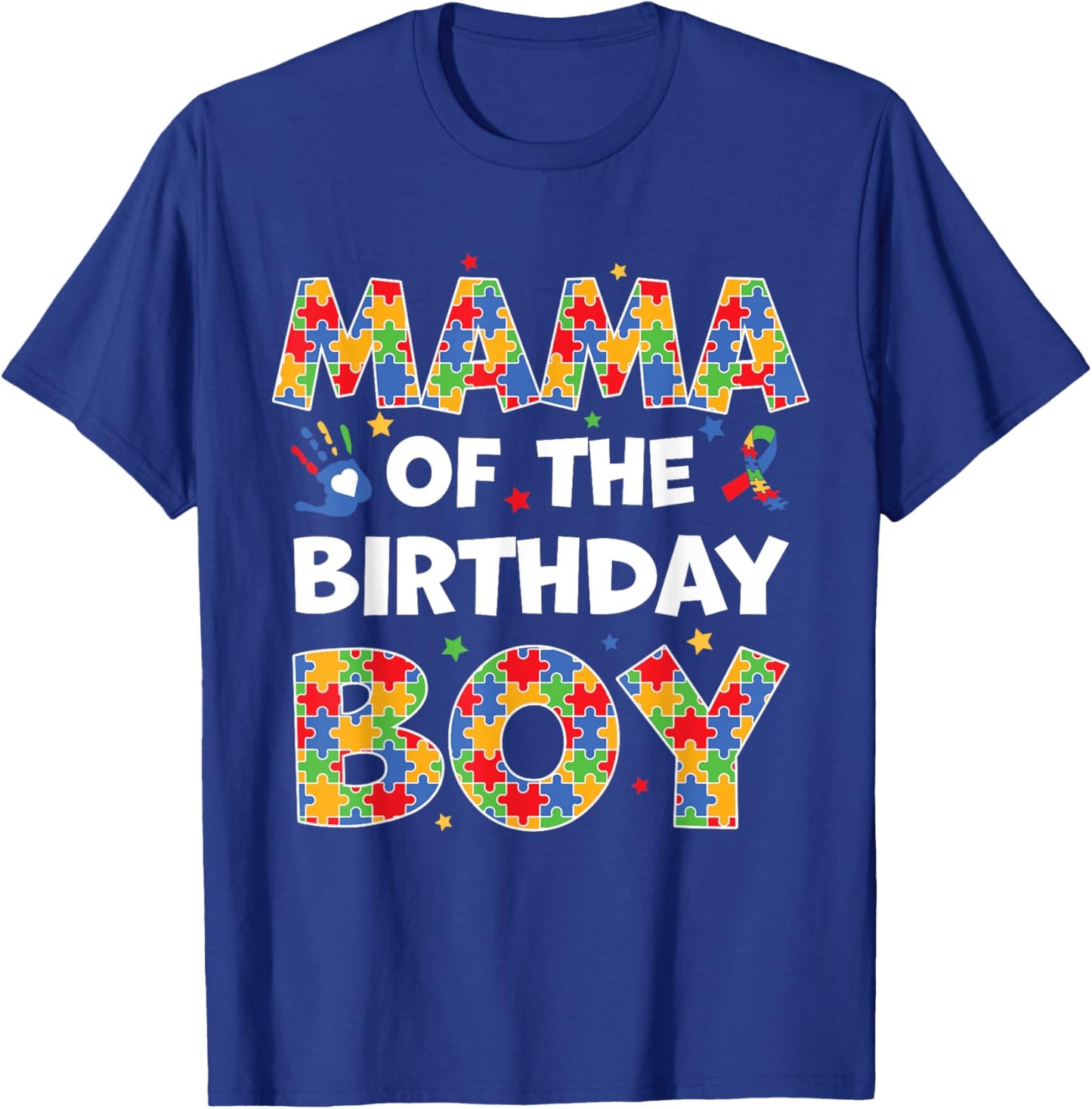 Mama Of The Birthday Boy Autism Awareness Puzzle Piece T-Shirt - T-Shirt | Royal