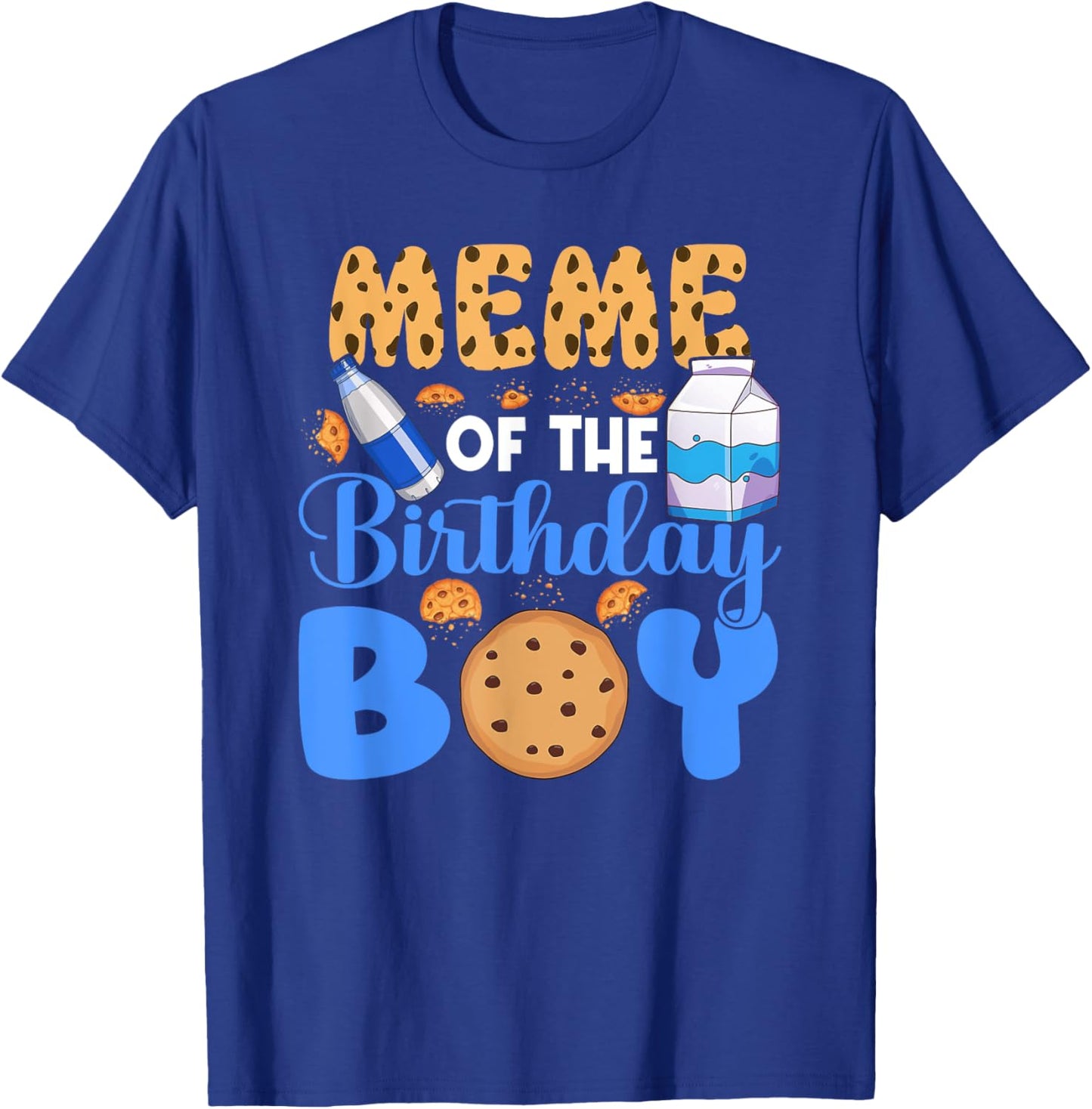 Meme of The Birthday Boy Milk and Cookies 1st Birthday T-Shirt - T-Shirt | Royal