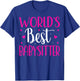 World's Best Babysitter - Baby Lover Babysitter Babysitting T-Shirt - T-Shirt | Royal