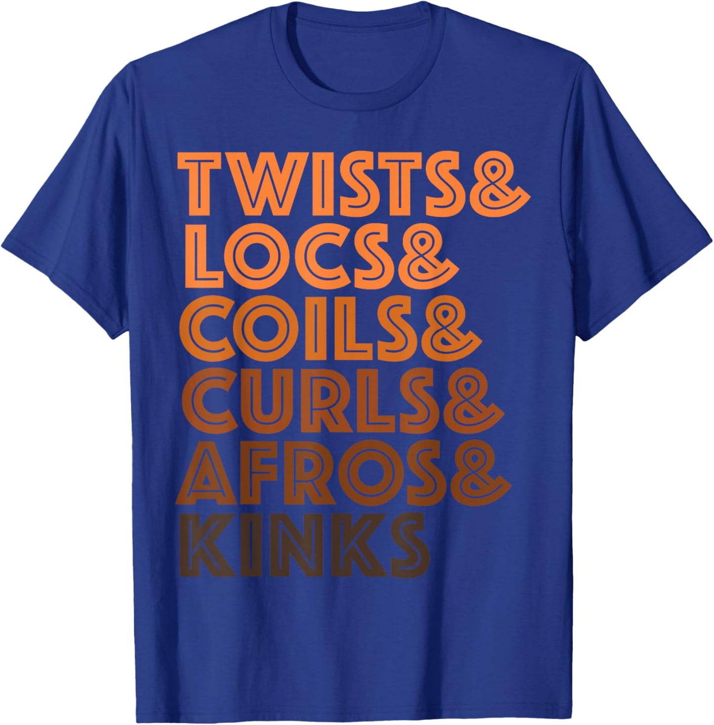 Twists & Locs & Coils & Curls & Afros Kinks T-Shirt - T-Shirt | Royal