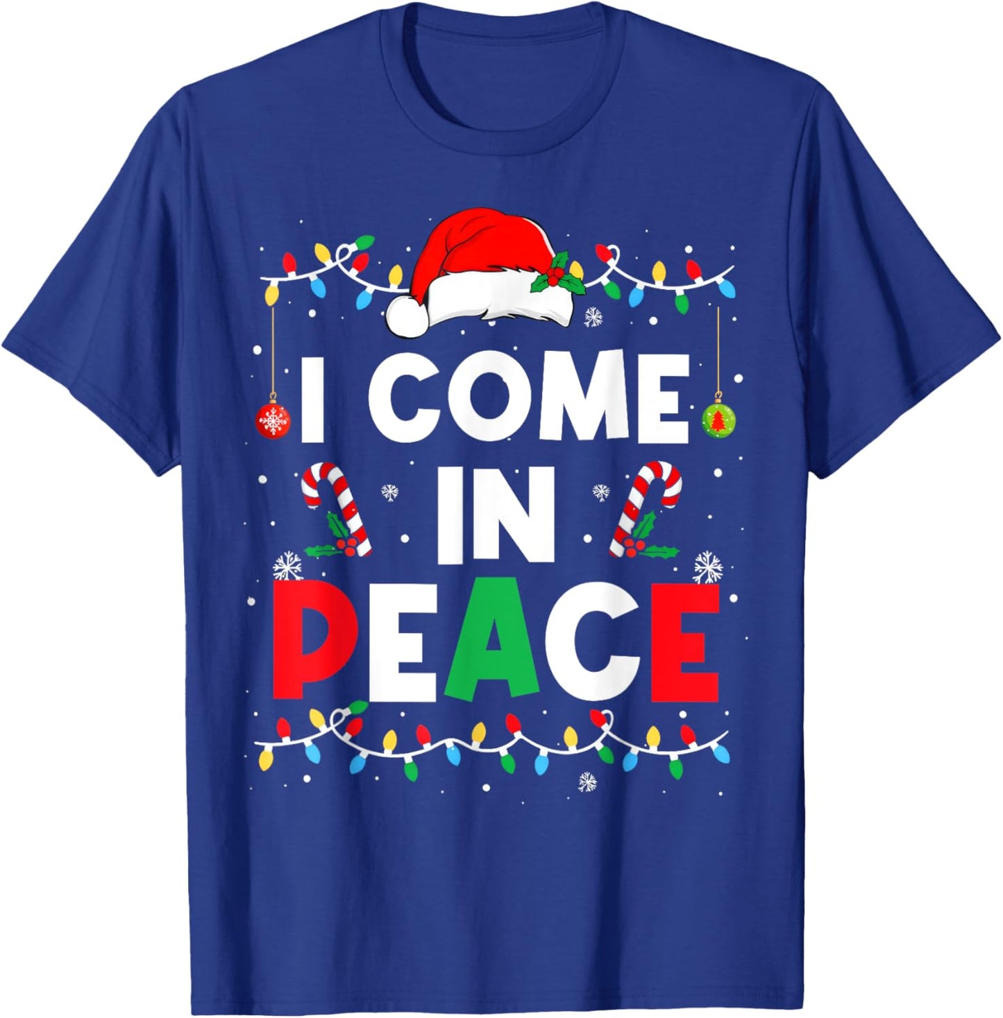 I Come In Peace I'm Peace Funny Matching Couple Christmas T-Shirt - T-Shirt | Royal