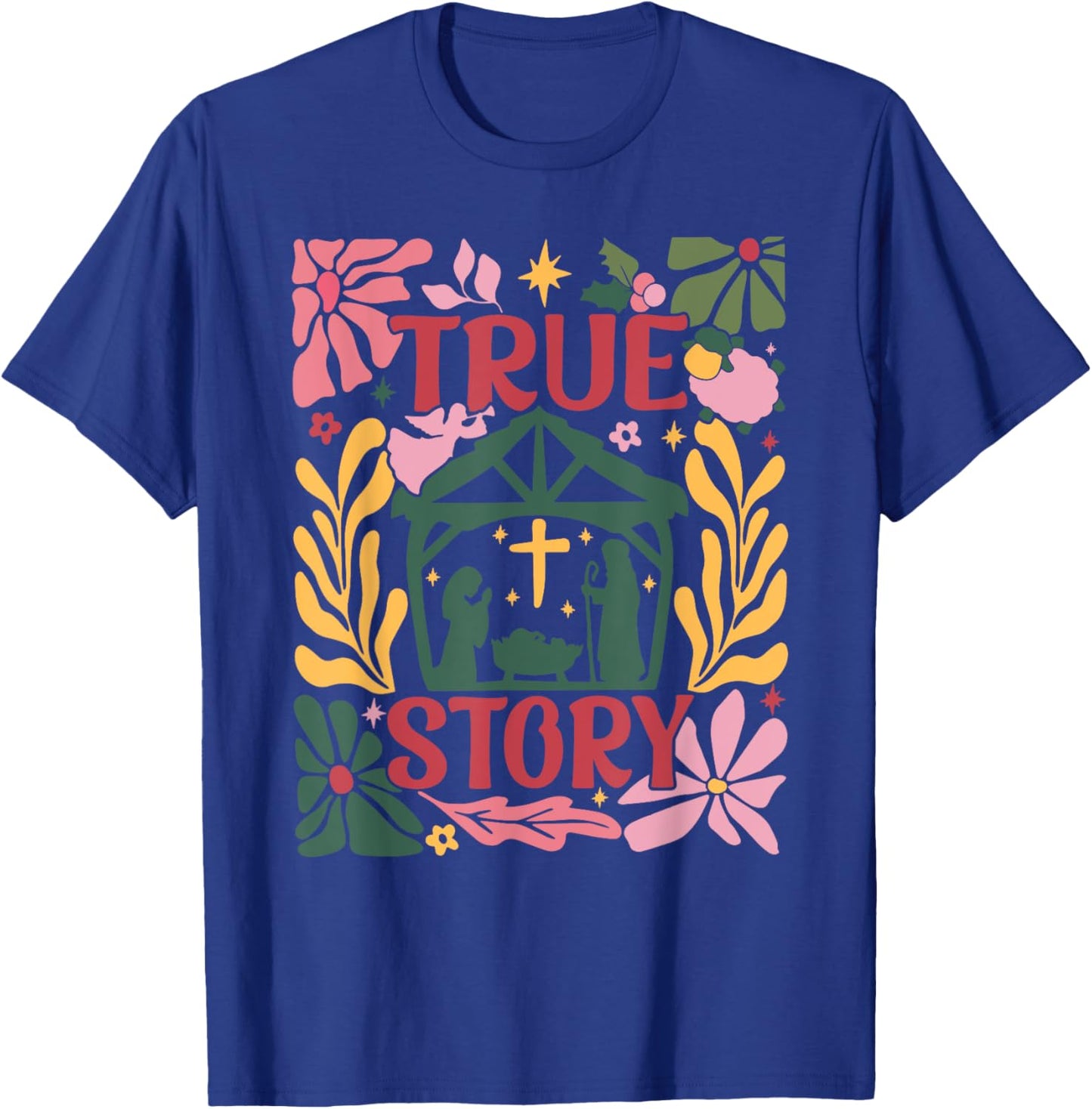 True Story Jesus Christmas Nativity Scene Boho Flower T-Shirt - T-Shirt | Royal