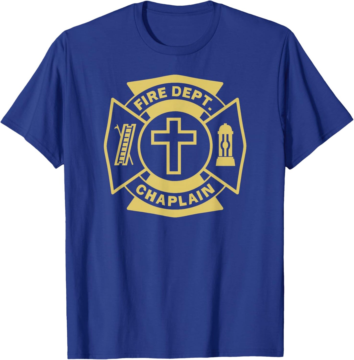 FIRE CHAPLAIN Firefighter Maltese Cross Patch Pastor Priest T-Shirt - T-Shirt | Royal