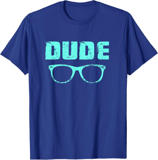 Dude Shirts Boys Men Youth Teens Dude Outfit Funny Dude T-Shirt - T-Shirt | Royal