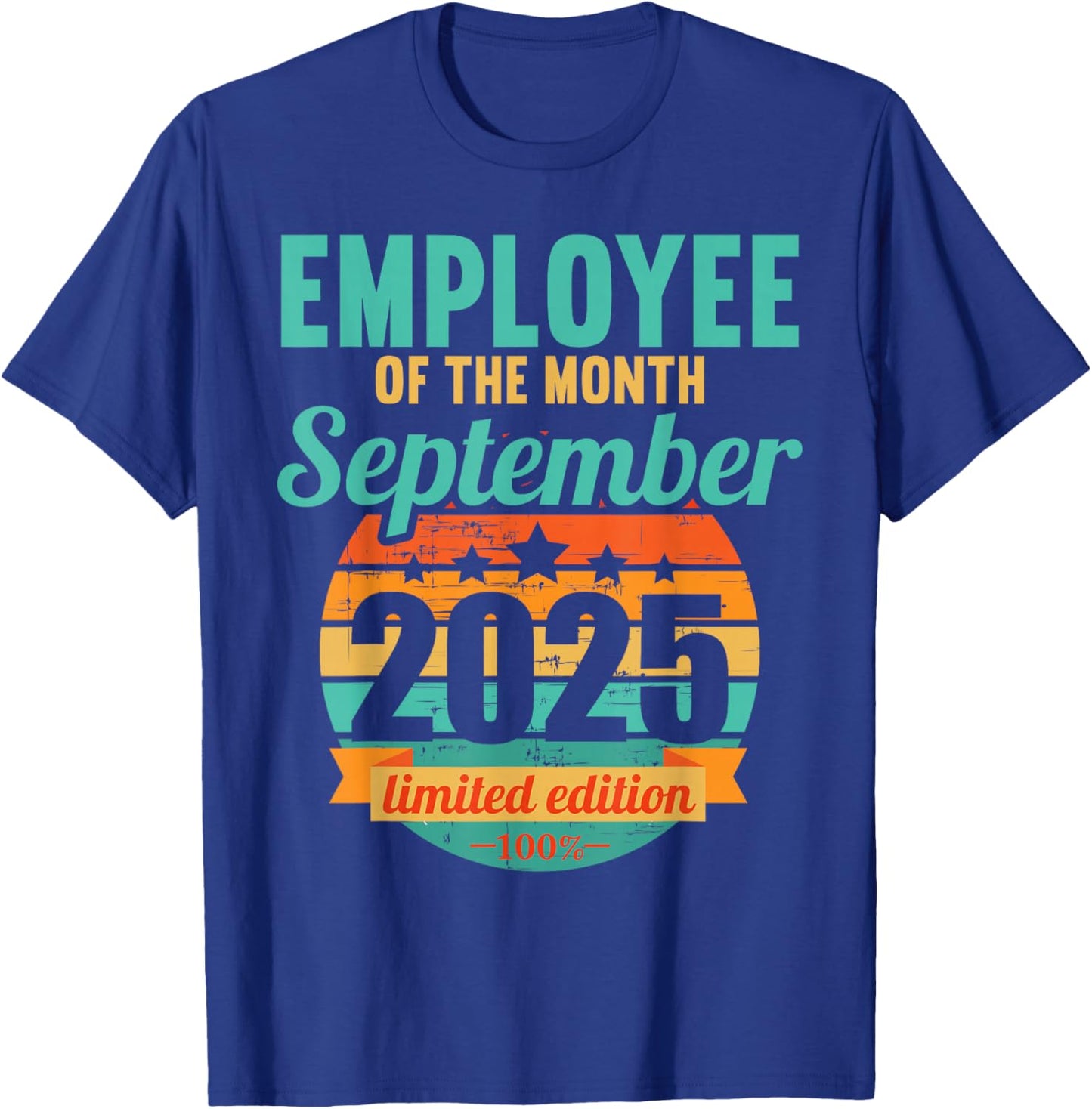 Employee of the Month September 2025 T-Shirt - T-Shirt | Royal