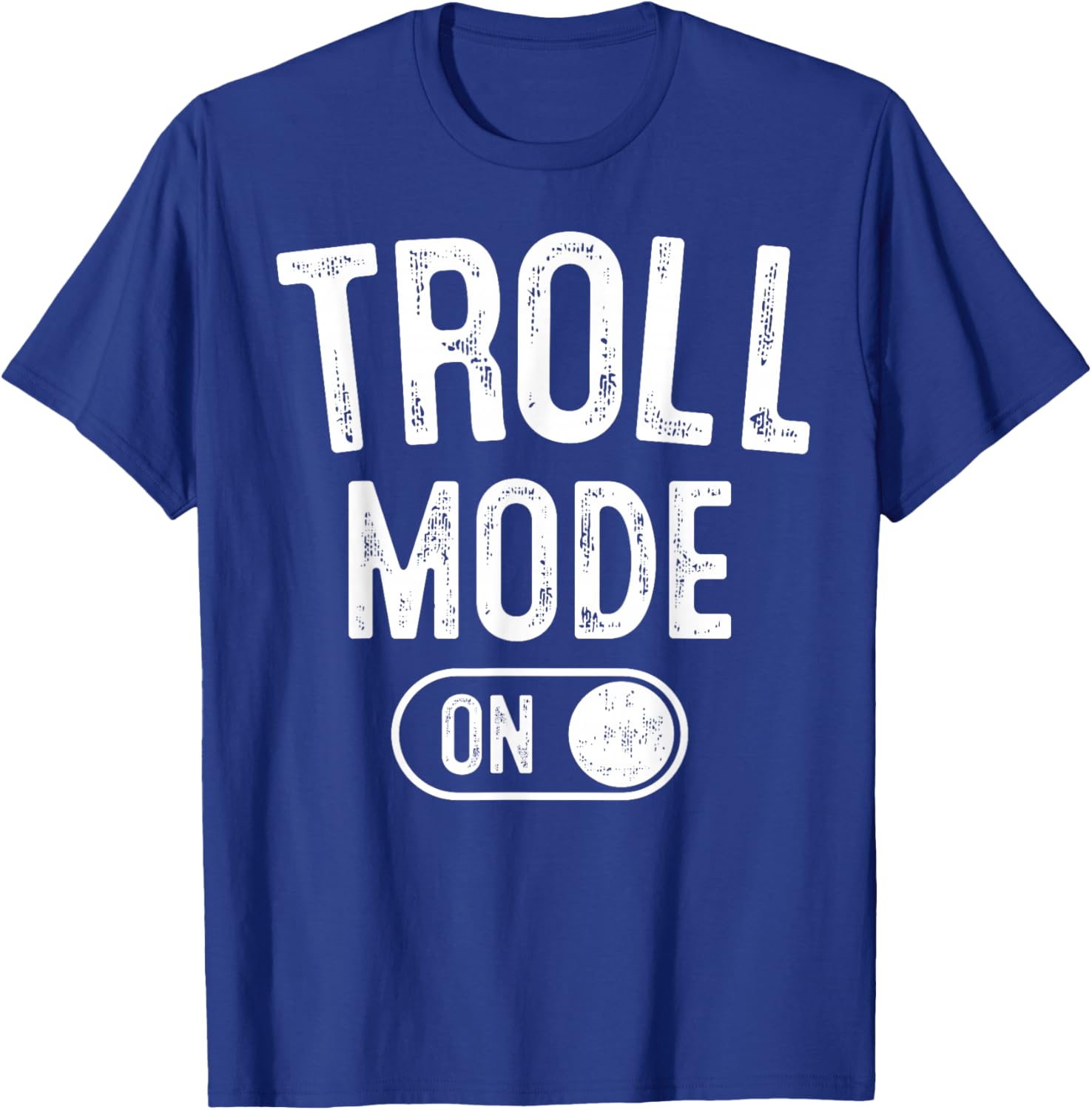Troll Mode On Costume Funny Folklore Gift Dragons Fantasy Lo T-Shirt - T-Shirt | Royal
