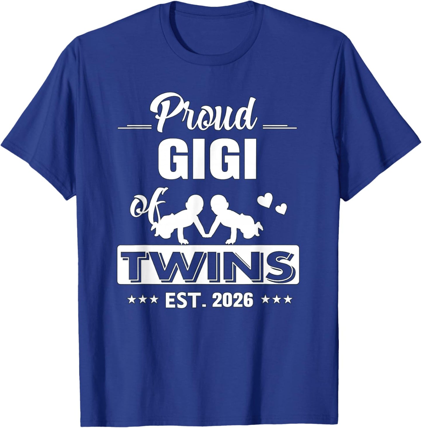 Proud Gigi of Twins EST 2026 Twins Cute Hearts T-Shirt - T-Shirt | Royal