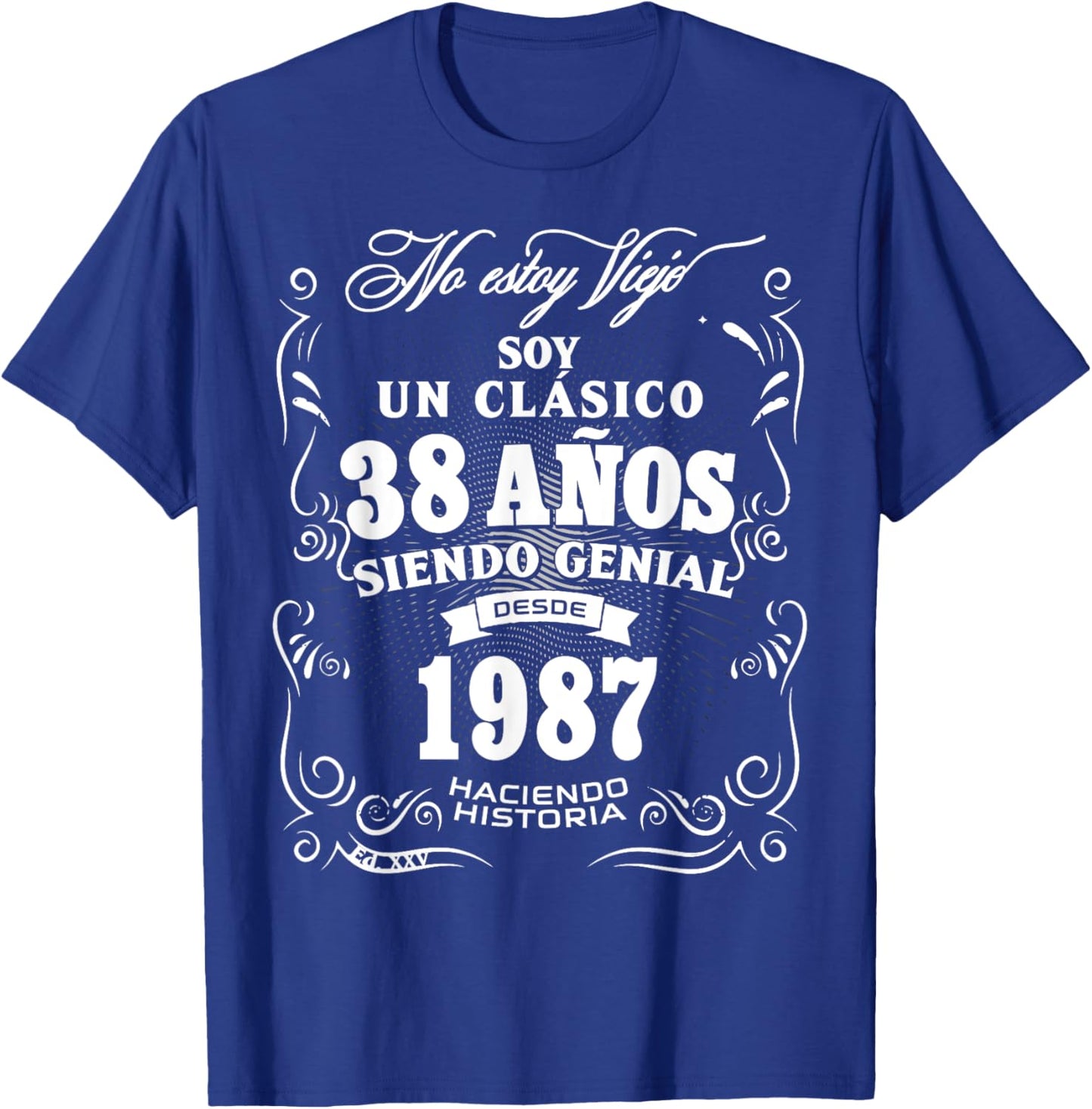 38th Birthday gift in Spanish Regalo cumpleanos 38 T-Shirt - T-Shirt | Royal