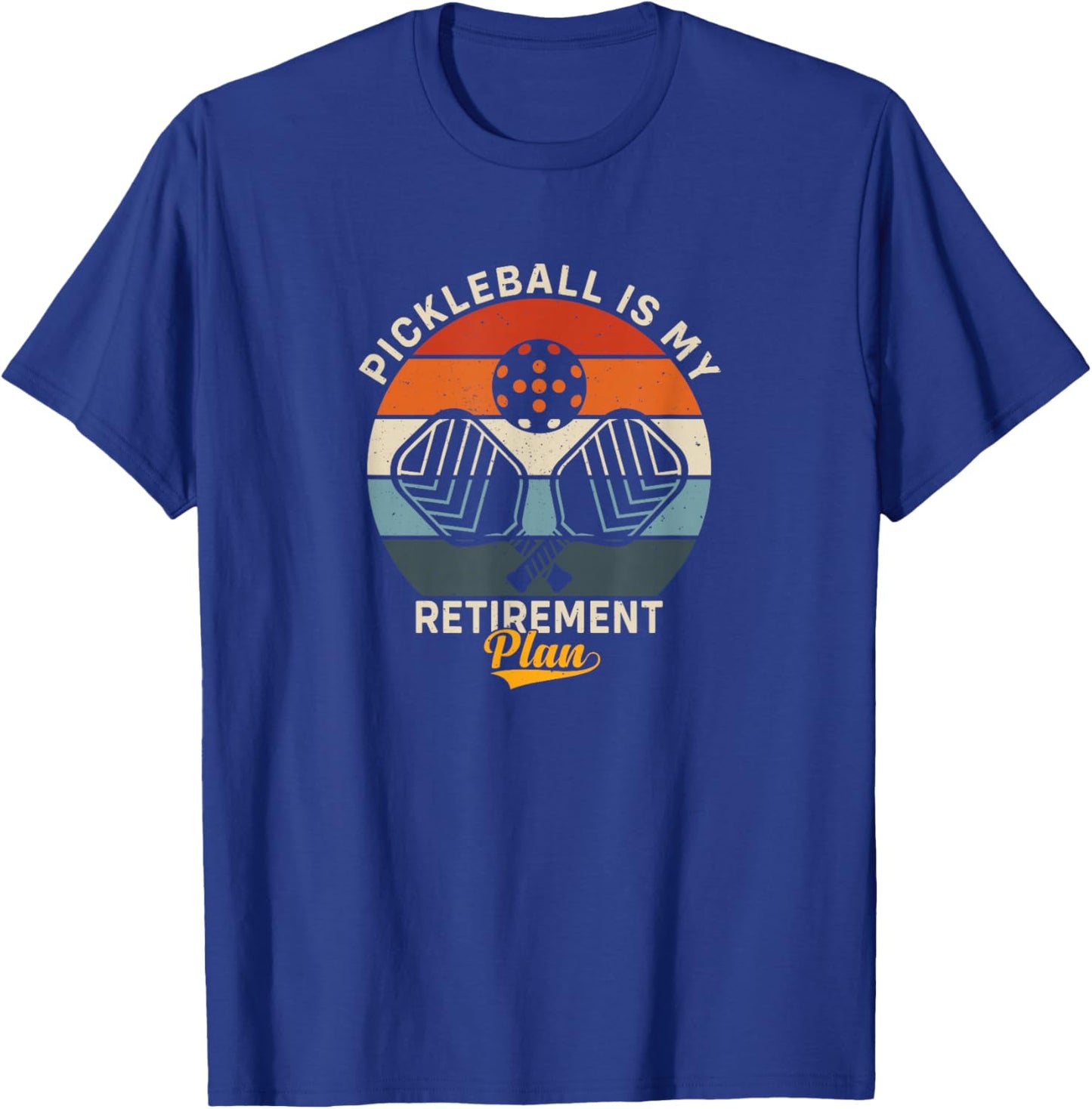 Pickleball is my retirement plan T-Shirt - T-Shirt | Royal