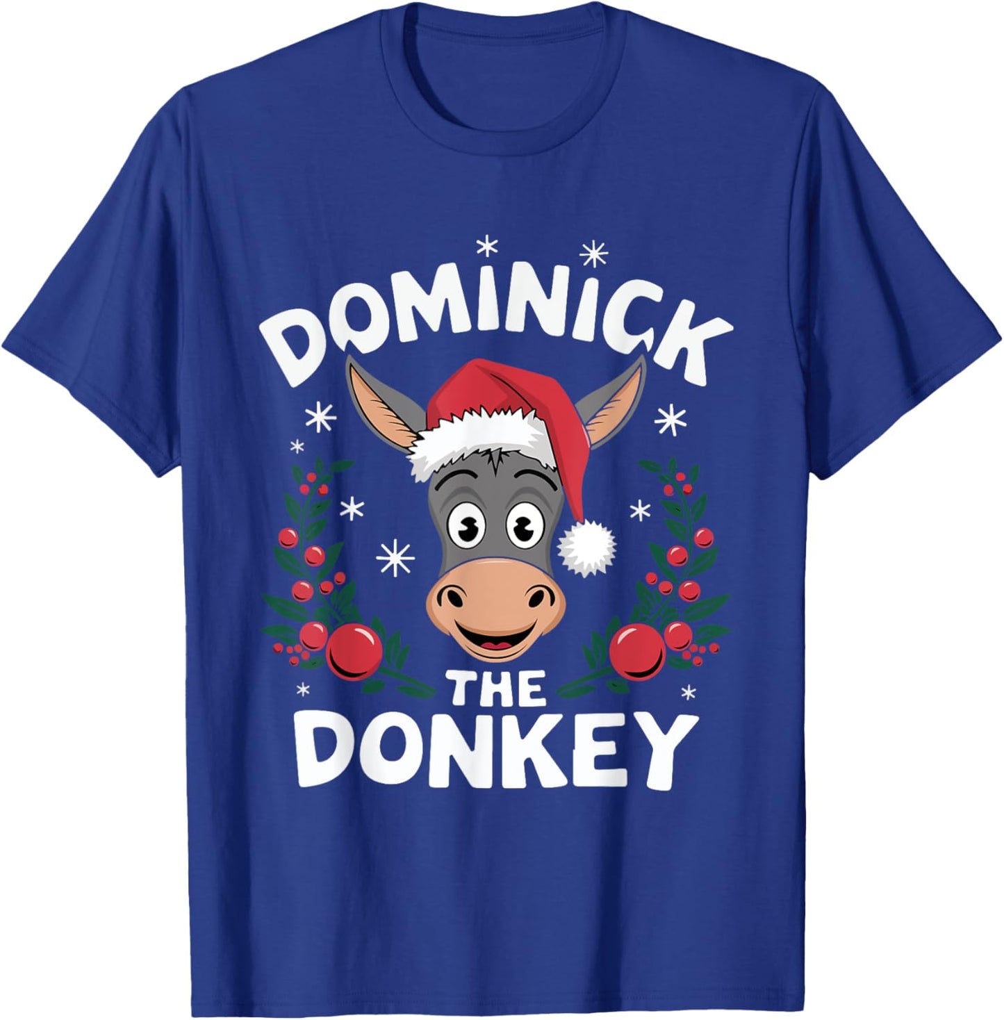Dominick the Donkey Funny Christmas T-Shirt - T-Shirt | Royal