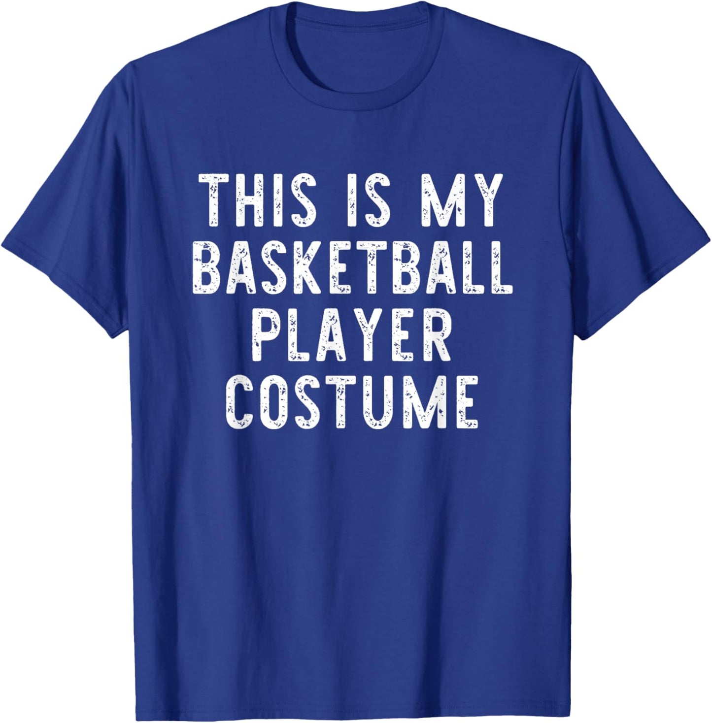 This My Basketball Player Costume Halloween Easy Kids Adult T-Shirt - T-Shirt | Royal