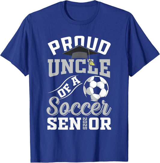 Proud uncle of a soccer Senior class of 2025 graduation T-Shirt - T-Shirt | Royal