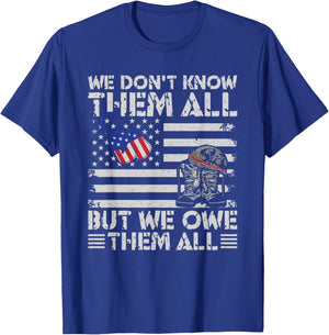 We Don't Know Them But We Owe Them All Veterans Day T-Shirt - T-Shirt | Royal